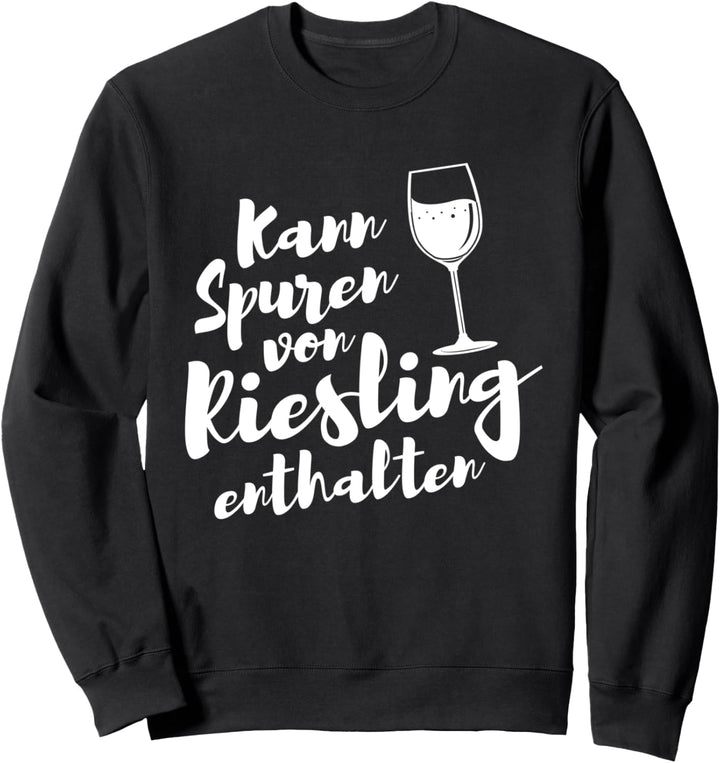 Kann Spuren von Riesling enthalten - Lustiges Wein Sweatshirt