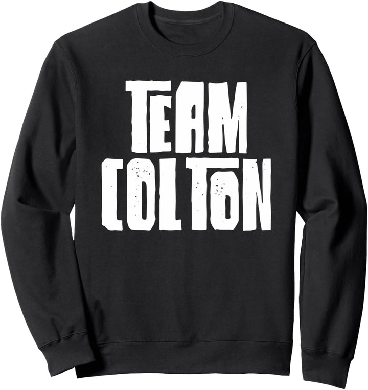 Team Colton Sohn Enkel Vater Ehemann Freund Sportgruppe Sweatshirt