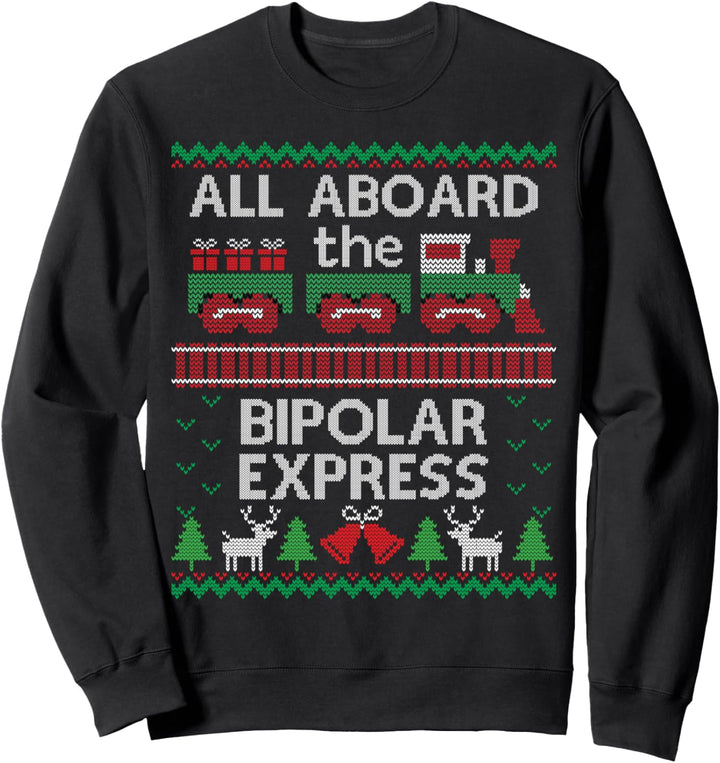 Funny Ugly Christmas Sweater Bipolar Express Zug Sweatshirt