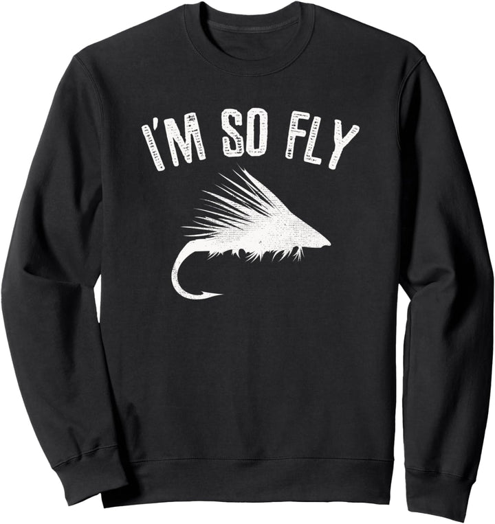 Fliegenfischer-Geschenk Witzig ich bin so Fliegenfischer-Jah Sweatshirt