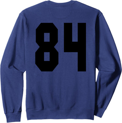 # 84 Team Sports Jersey Front & Back Number Player Fan Sweatshirt