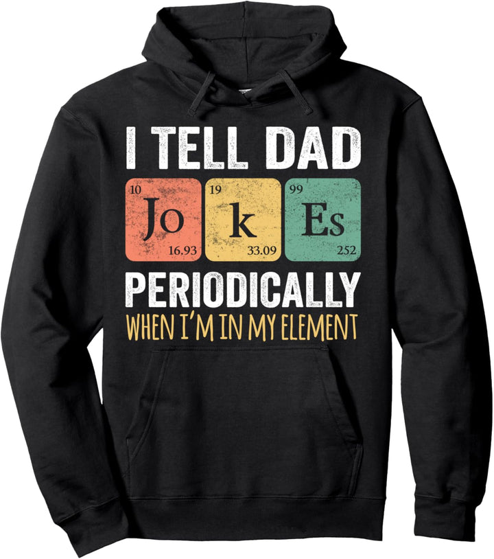 Ich erzähle Papa regelmässig Witze, aber nur, wenn ich mein Pullover Hoodie