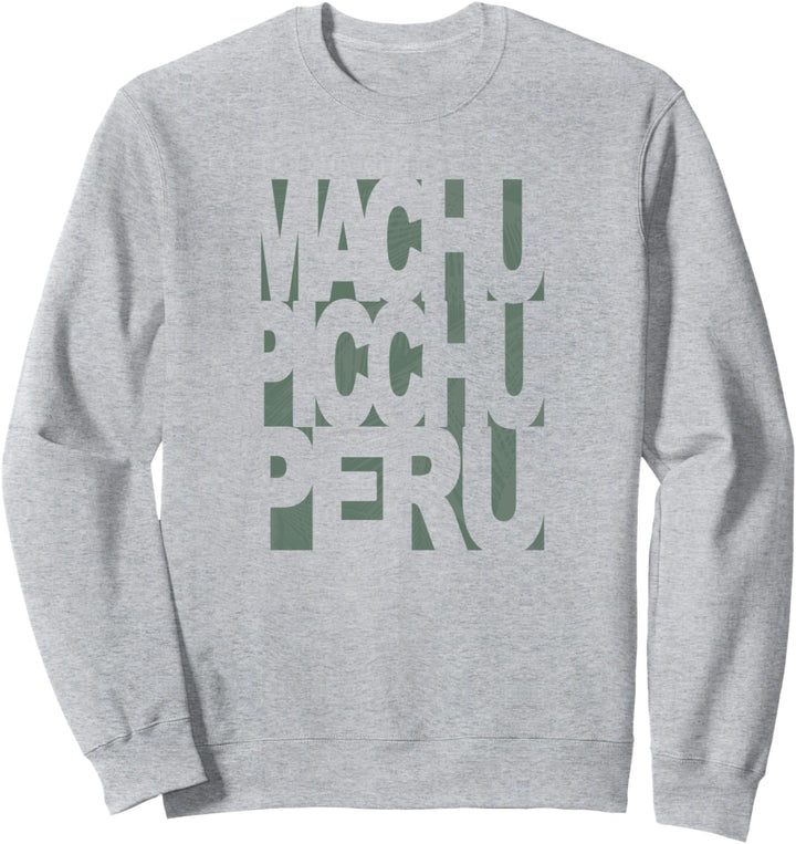 Machu Picchu Peru Sweatshirt