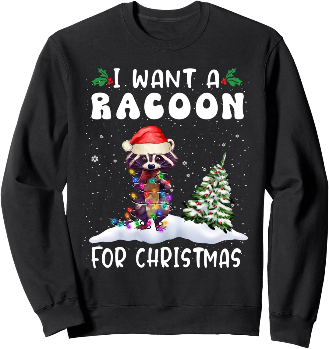I Want A Racoon For Christmas Santa Hat Funny Xmas Sweatshirt