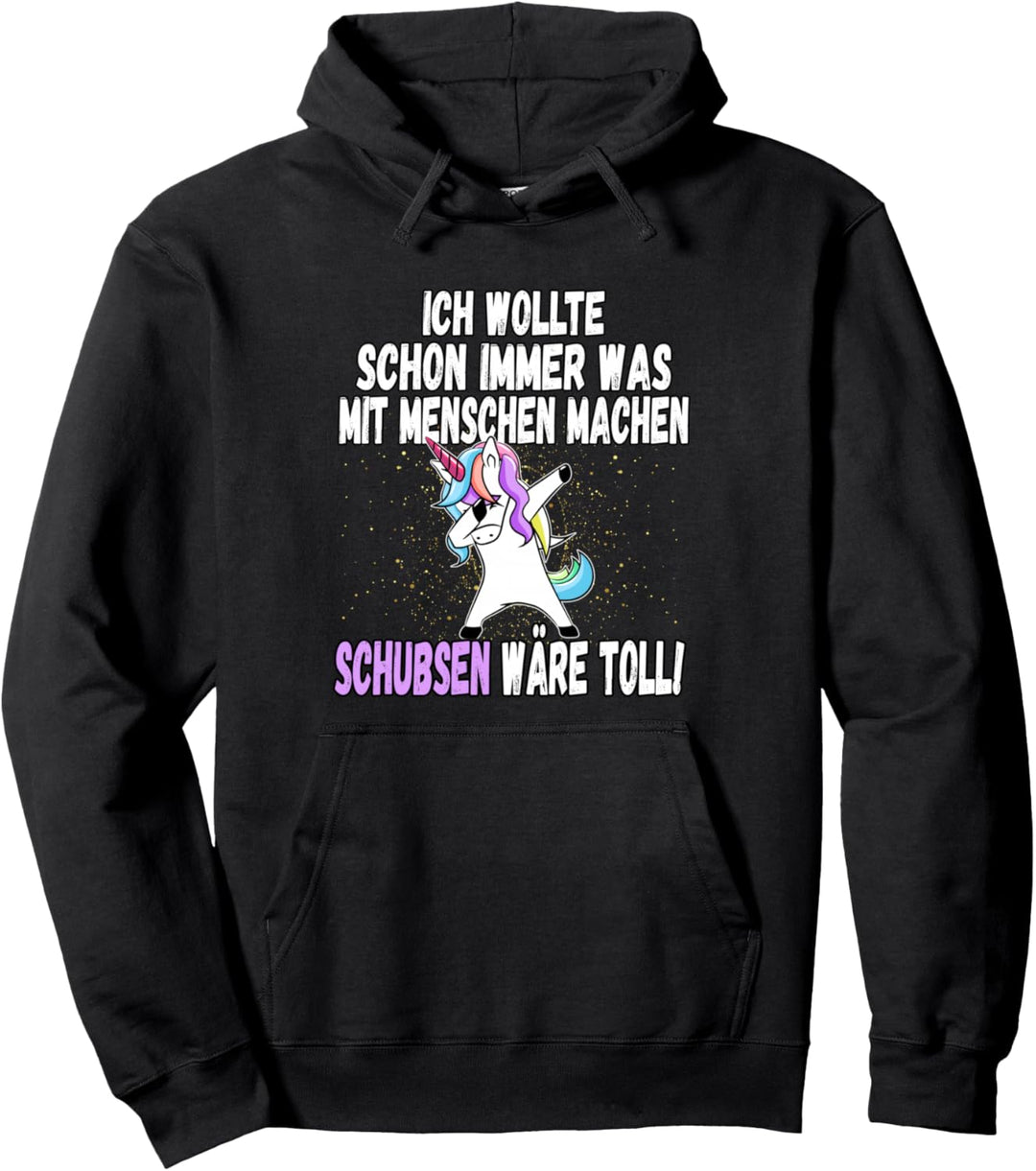 "Was mit Menschen machen" - lustiger Einhorn Spruch Pullover Hoodie