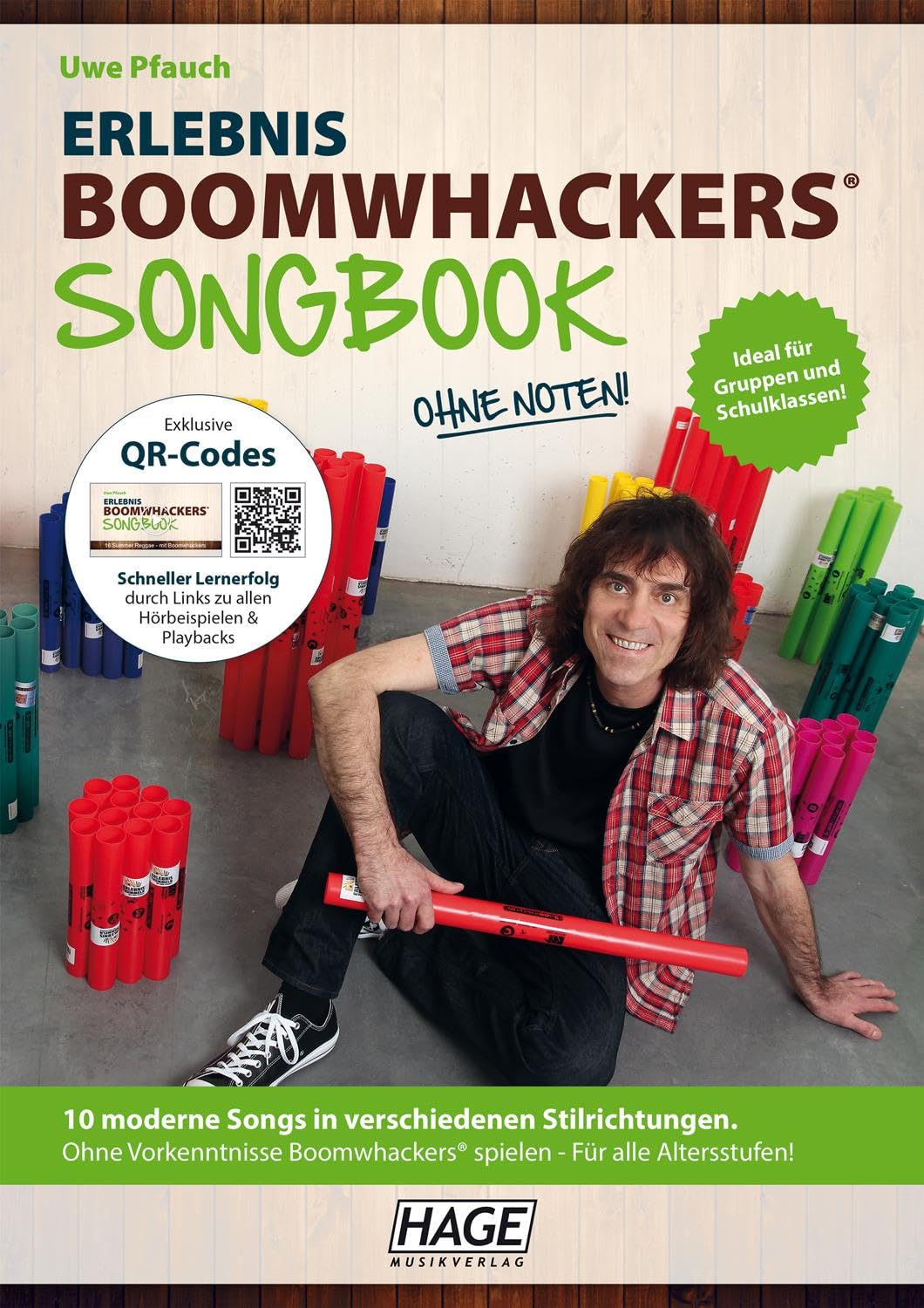 Erlebnis Boomwhackers® Songbook: 10 moderne Songs in verschiedenen Stilrichtungen. Ohne Vorkenntniss