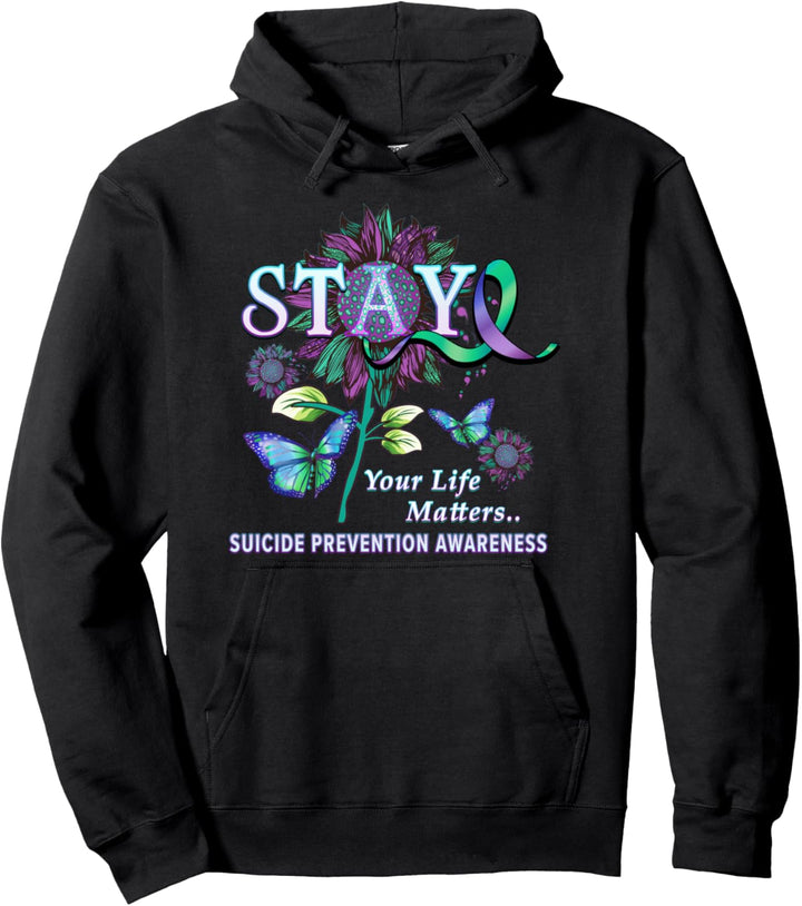 Suicide Prevention Awareness Stay Your Life Matters Womens Pullover Hoodie