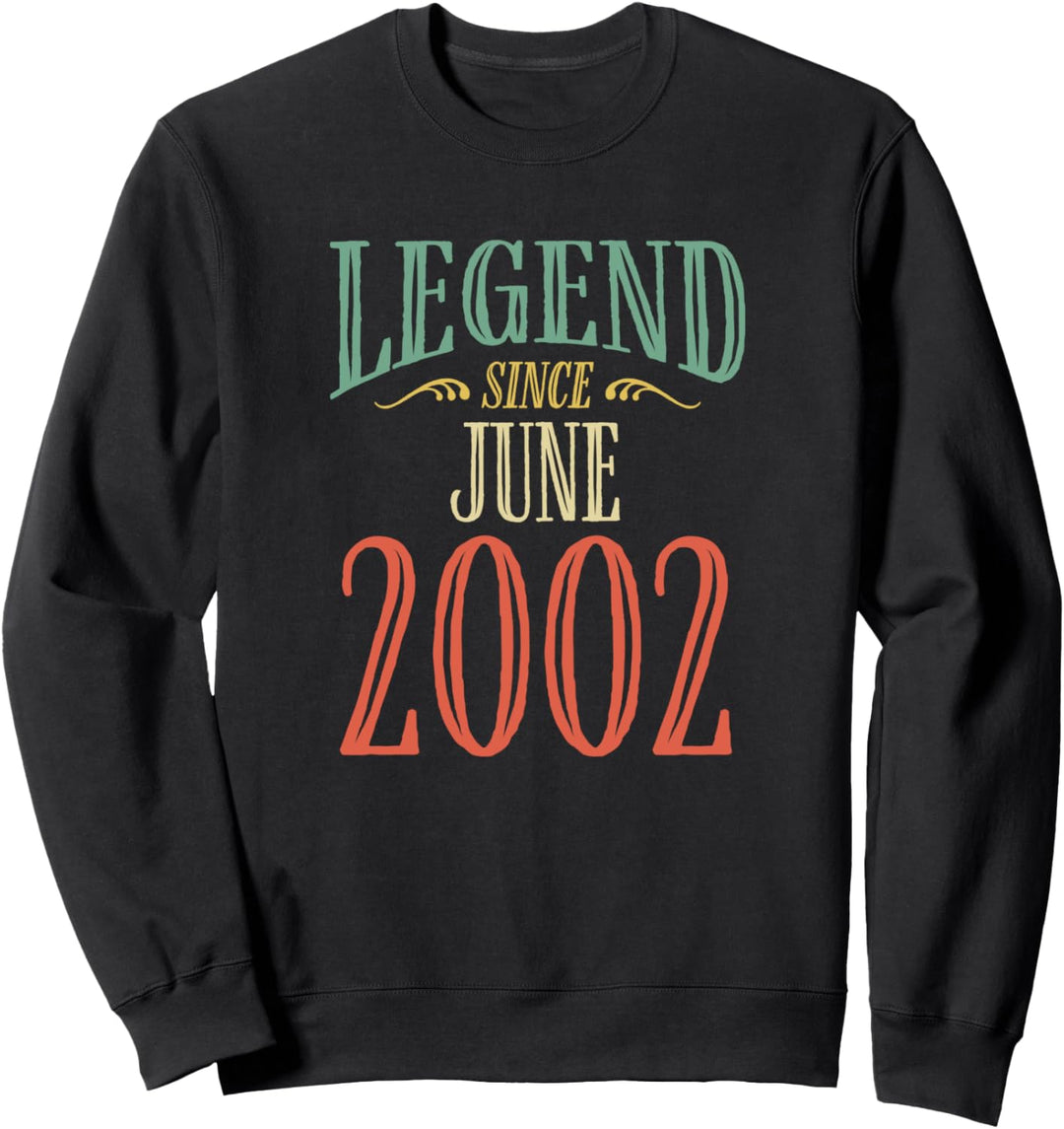 Geburtstagskarte, Motiv: Legend Since Juni 2002 Sweatshirt
