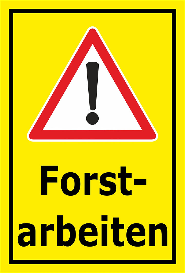 Melis Folienwerkstatt Schild Forst-Arbeiten - 60x40cm - 3mm Aluverbund – 20 VAR S00359-026-C 60x40cm