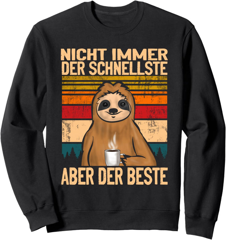 Beamter auf Lebenszeit Faultier Beamten Sweatshirt
