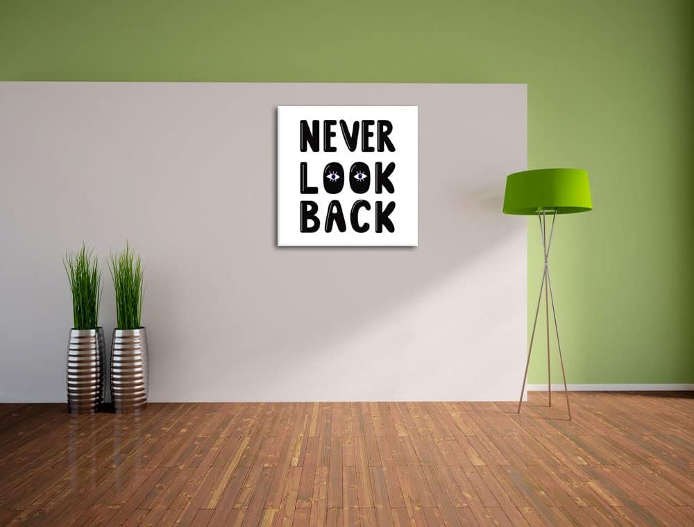 Pixxprint Never Look Back! Motivaton als Leinwandbild Quadratisch| Grösse: 60x60 cm | Wandbild | Kun