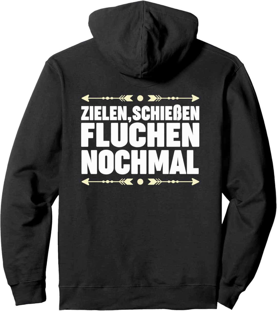 Zielen Schiessen Fluchen Nochmal Bogenschiessen Bogenschütze Pullover Hoodie