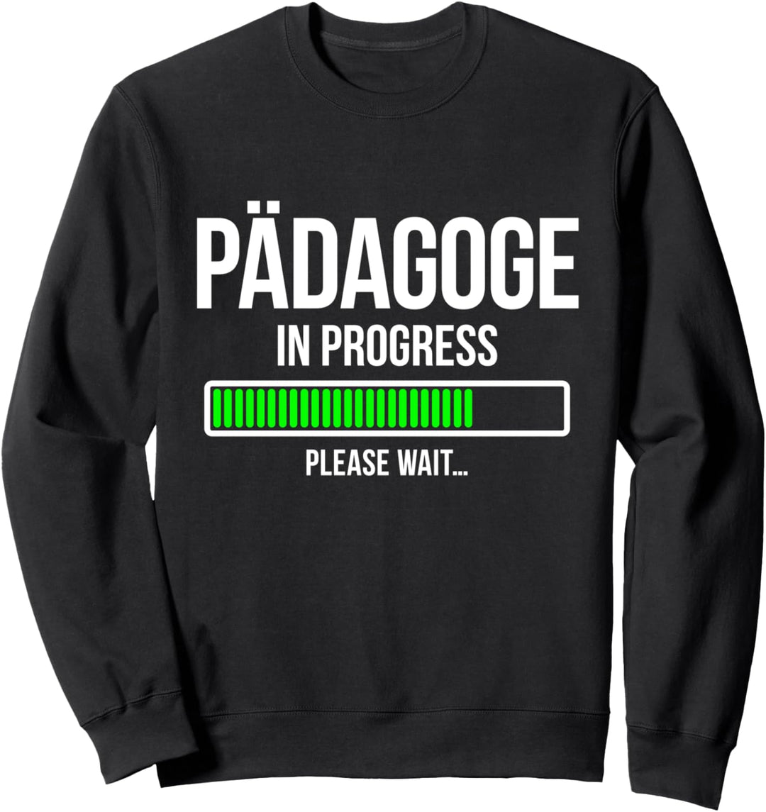 Pädagogik-Studium Pädagoge Sweatshirt