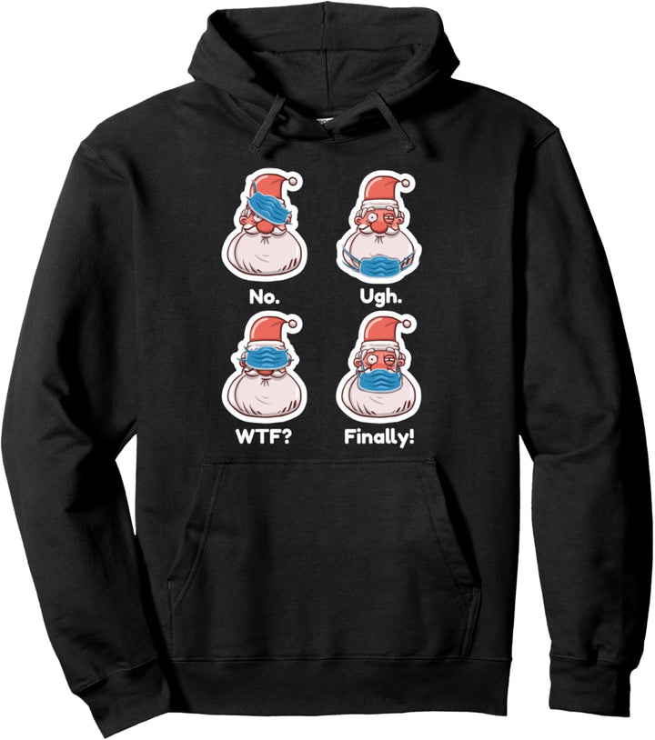 Funny Santa Wearing a Mask Wrong Santa Wear a Mask Correctly Pullover Hoodie