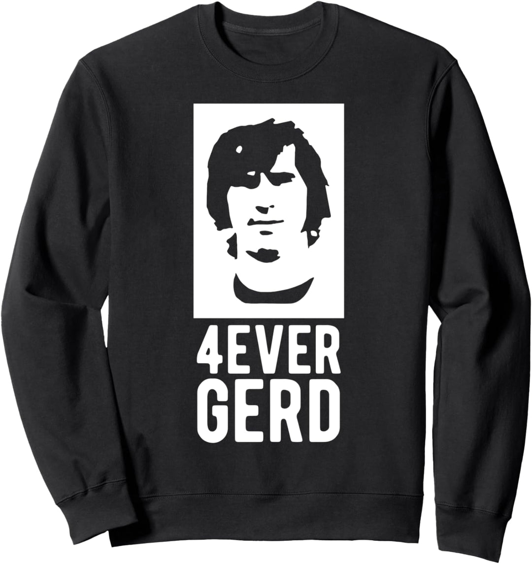 Helden & Legenden - 4ever Gerd Sweatshirt