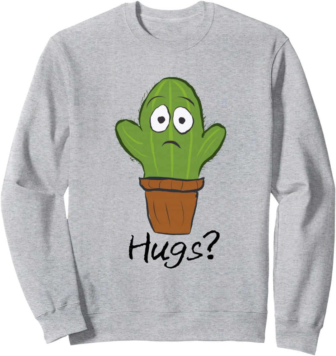 Kaktus zum Kuscheln - Lustiger süsser Kaktus zum kuscheln Sweatshirt