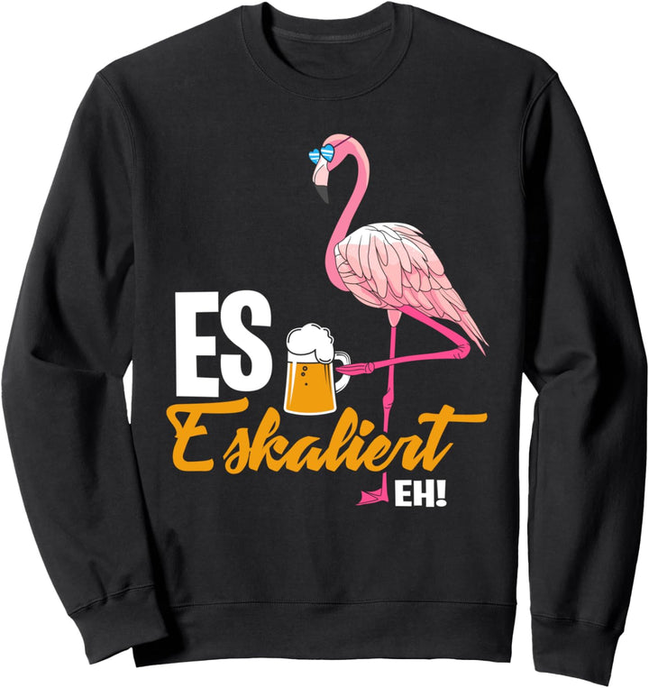 Es Eskaliert Eh - Flamingo Bier Party Sauftour Geschenk Sweatshirt
