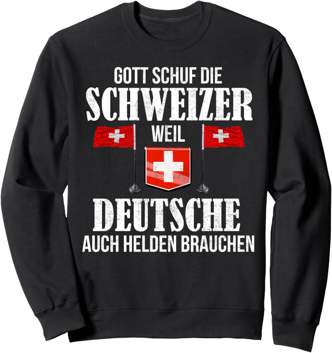 Lustiger Spruch Patriotisches Lustiges Schweizer Sweatshirt