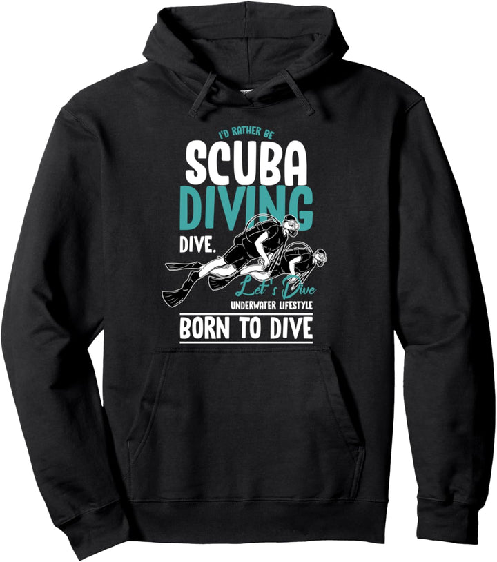 Born To Dive Cool Deep Sea Scuba Diving Hobby Diver Gift Pullover Hoodie