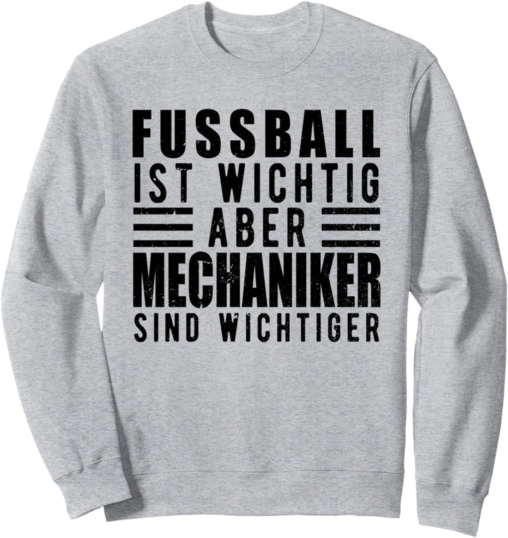 Lustiger Mechaniker Spruch Schrauber Schlosser Geschenk Sweatshirt