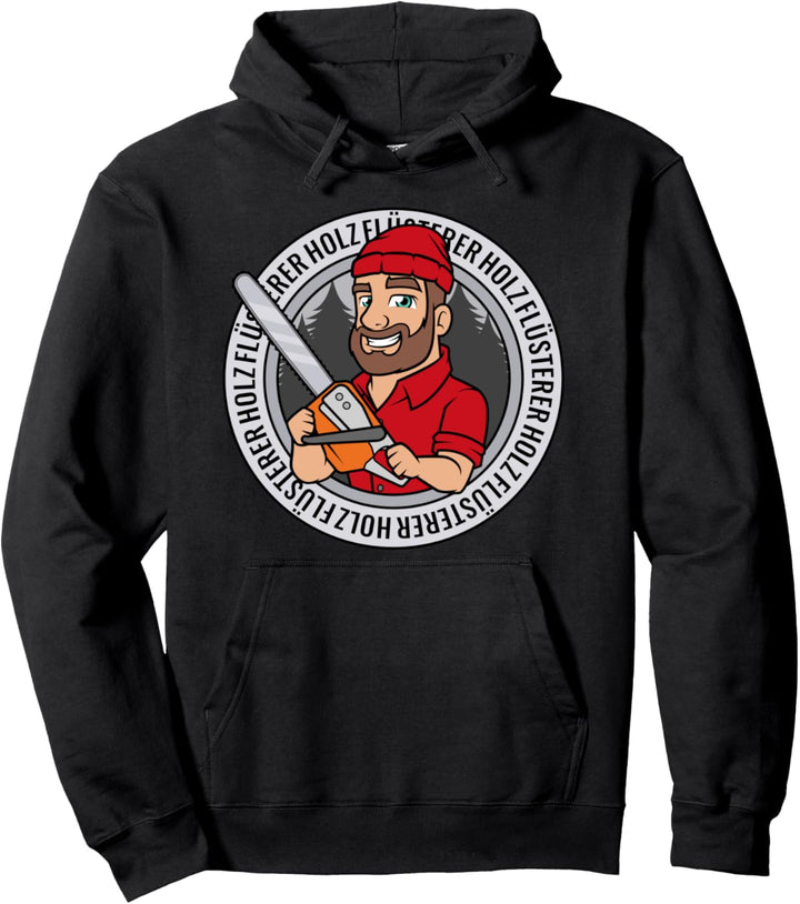 Holzflüsterer Holz Flüsterer Kettensäge Holzfäller Geschenk Pullover Hoodie