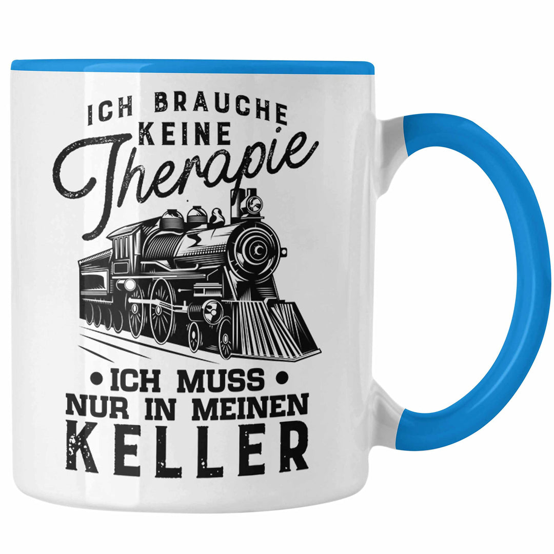 Trendation - Modelleisenbahn Tasse Geschenk für Eisenbahner Spruch Ich Muss In Meinen Keller (Blau),