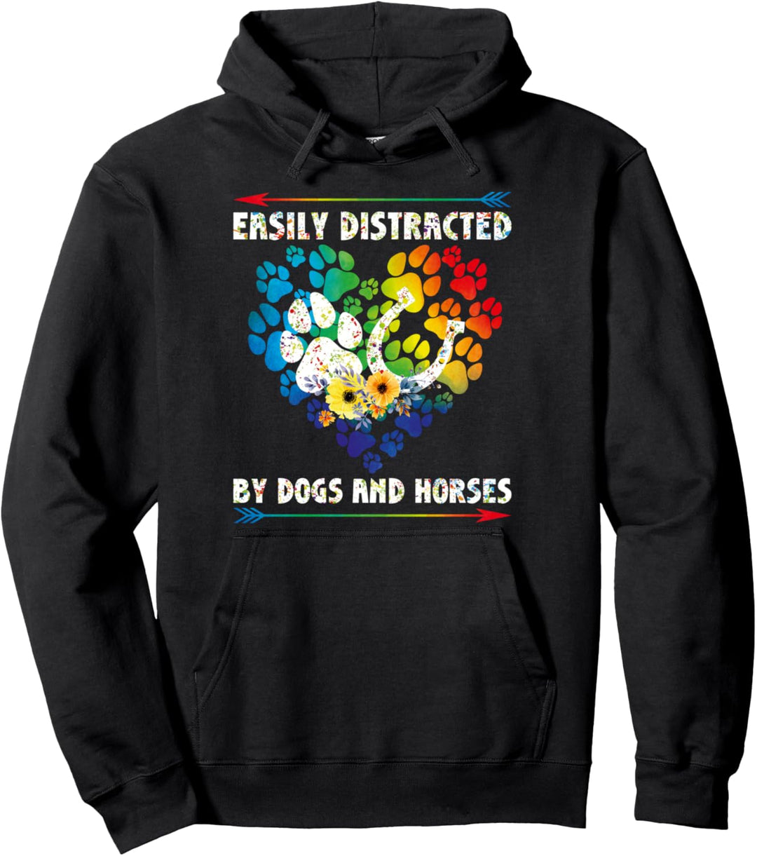 Horse For Women Funny Easily Distracted By Dogs And Horses Pullover Hoodie