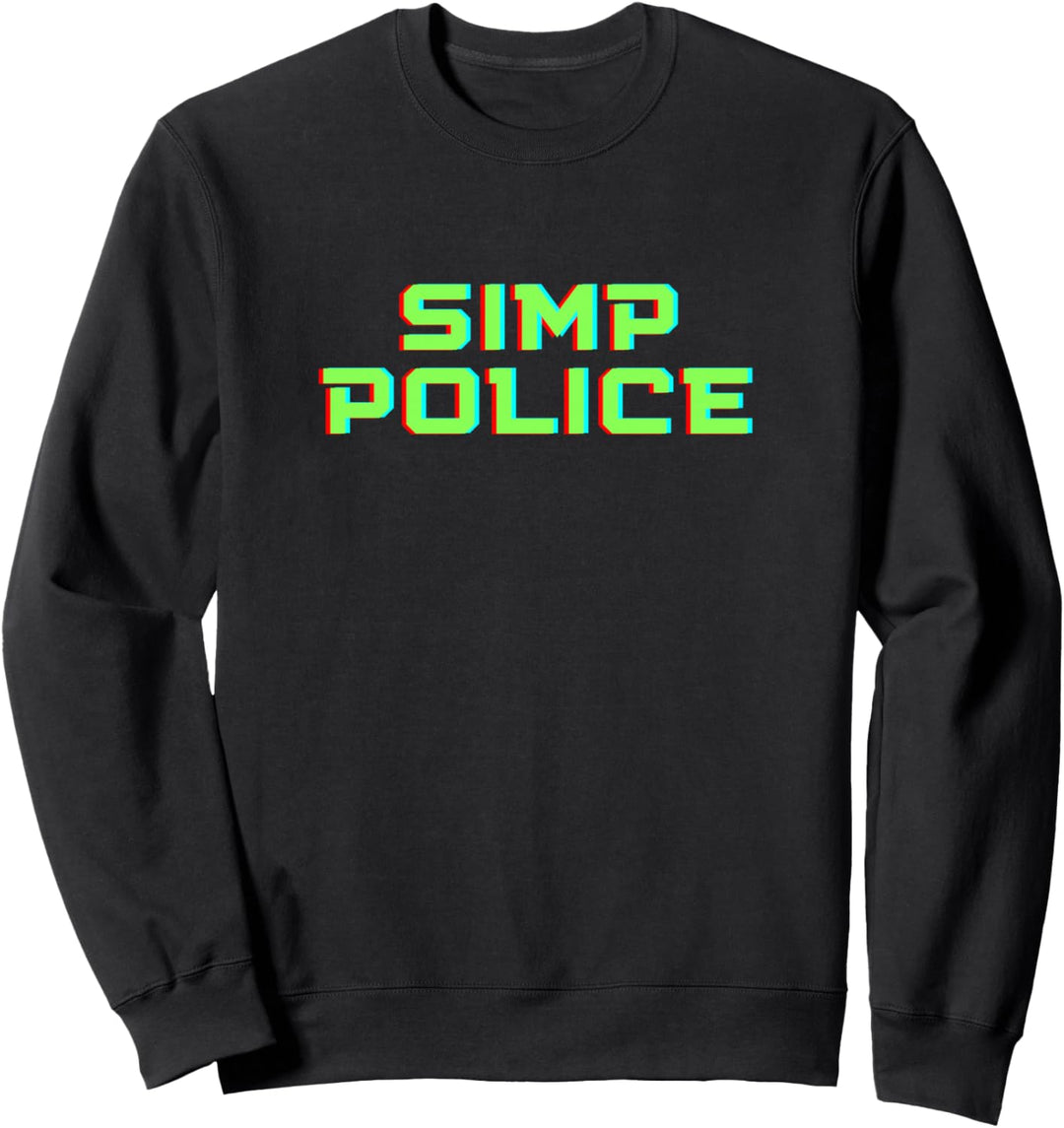 Simp Police Simp Meme Sweatshirt