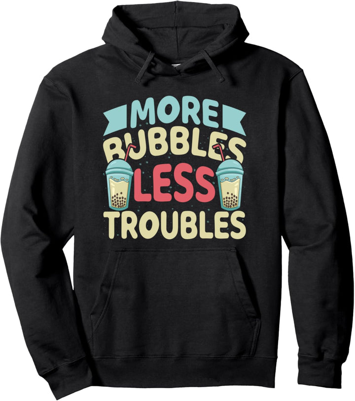 Mehr Bubbles Weniger Probleme Lustiger Bubble Tea Boba Kawaii Pullover Hoodie