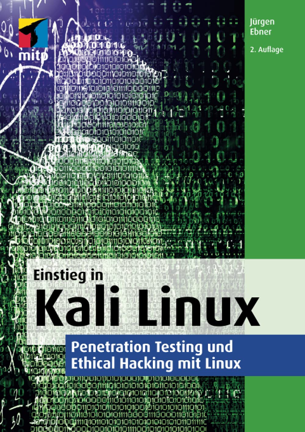 Einstieg in Kali Linux: Penetration Testing und Ethical Hacking mit Linux (mitp Professional), Tasch