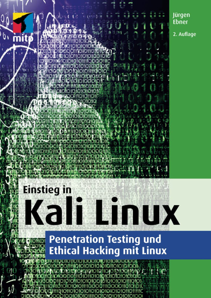 Einstieg in Kali Linux: Penetration Testing und Ethical Hacking mit Linux (mitp Professional), Tasch