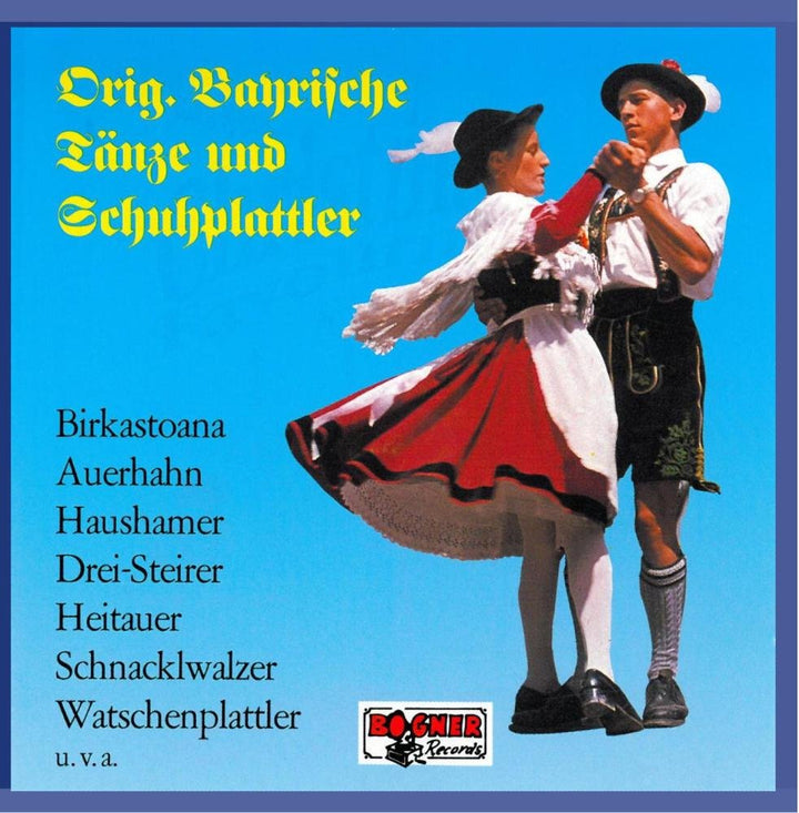 Original Bayrische Tnze und Schuhplattler, Audio-CD