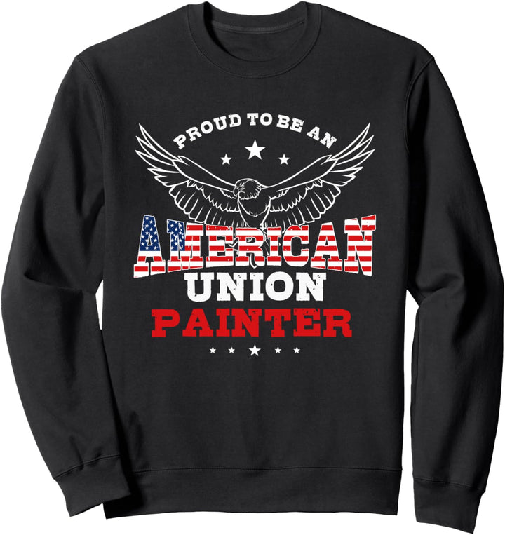 Painter Gifts Patriotic American Flag Proud Union Sweatshirt