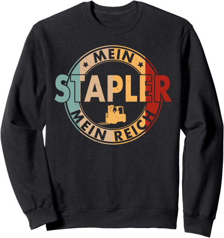 Lagerlogistik Mein Stapler mein Reich Lagerist Fachlagerist Sweatshirt