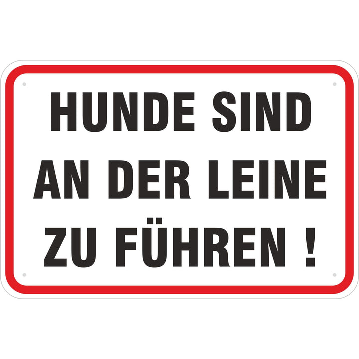 Schild Hunde sind an der Leine zu führen 400 x 600 mm aus Aluminium-Verbundmaterial 3mm stark Schild