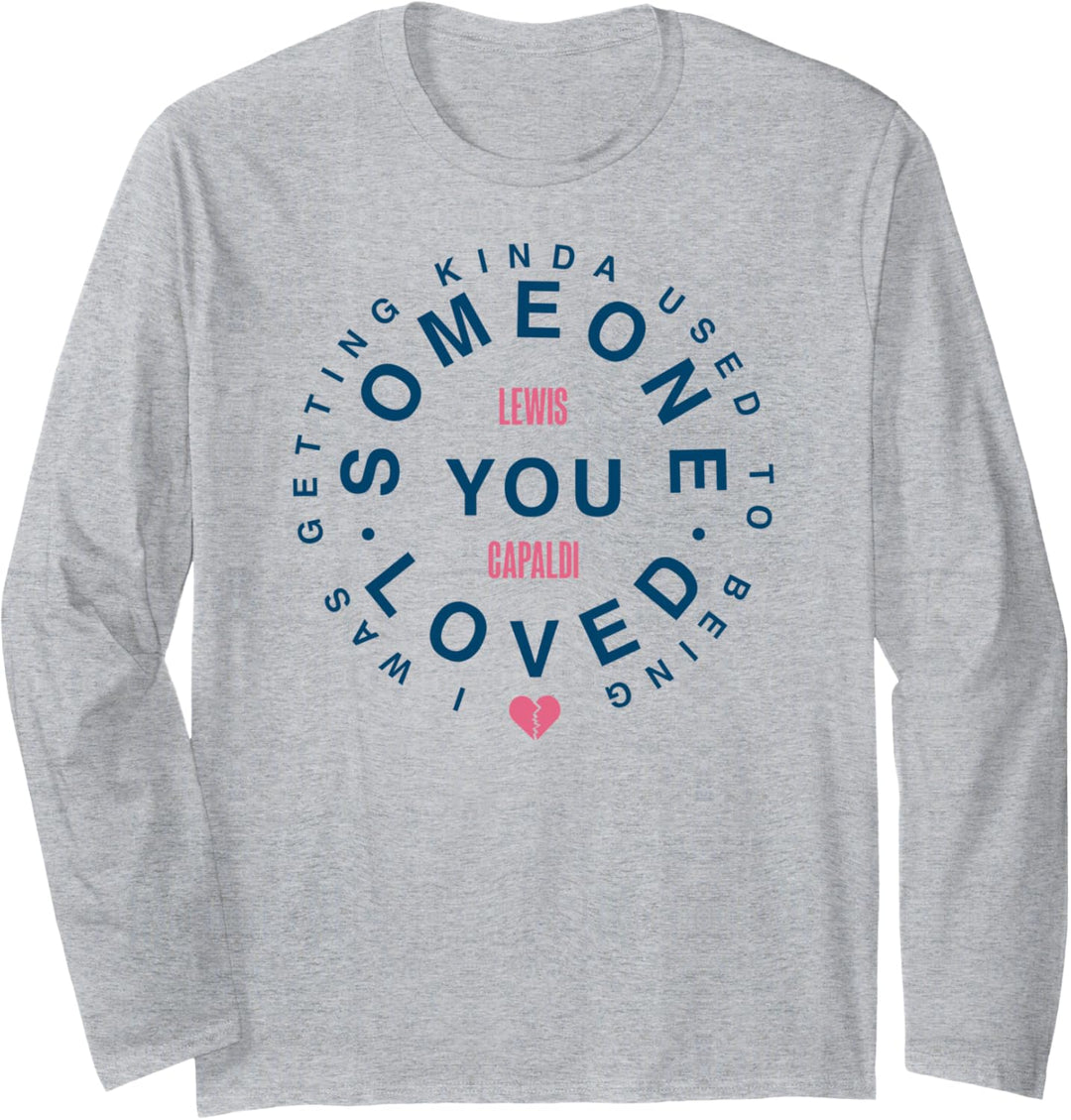 Lewis Capaldi – Some One You Love Langarmshirt