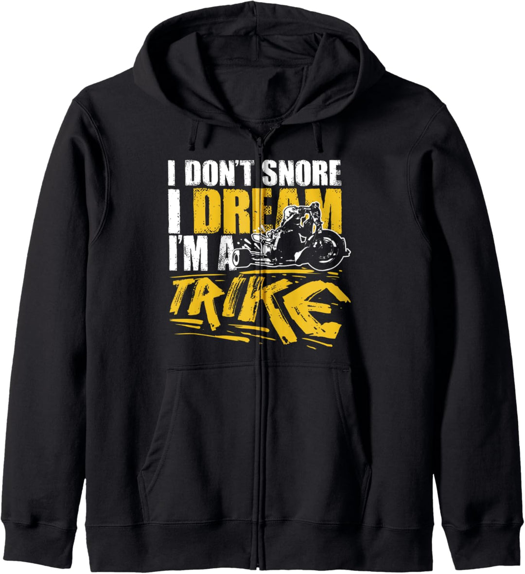 Ich Schnarche Nicht Ich Träume Ich Bin Ein Trike Kapuzenjacke