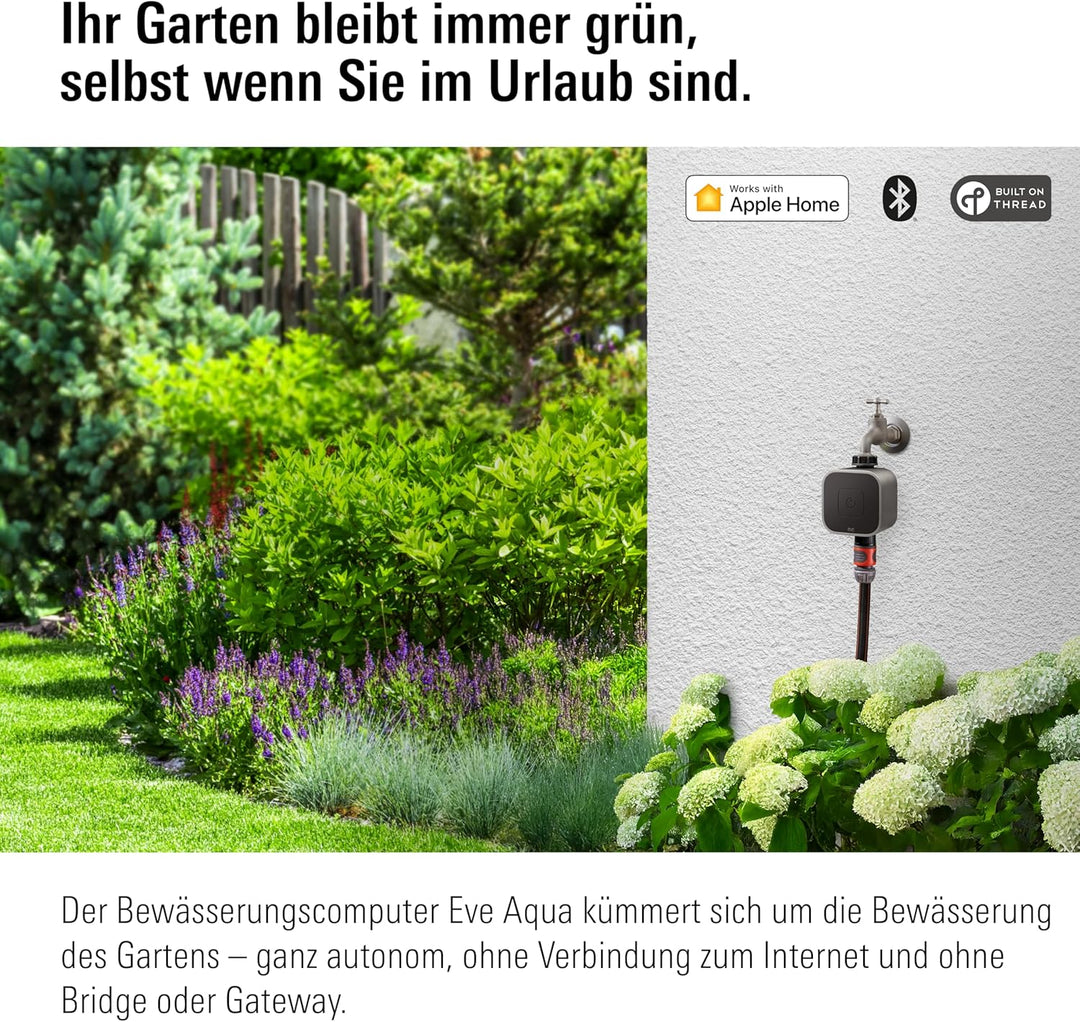 Eve Aqua - Smarte Bewässerungssteuerung per App oder Siri, automatisch bewässern, Zeitpläne, einfach