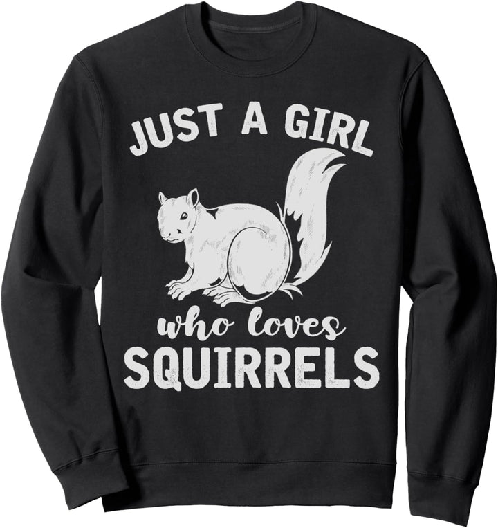 Nur ein Mädchen das Eichhörnchen liebt Waldtier Eichhörnchen Sweatshirt