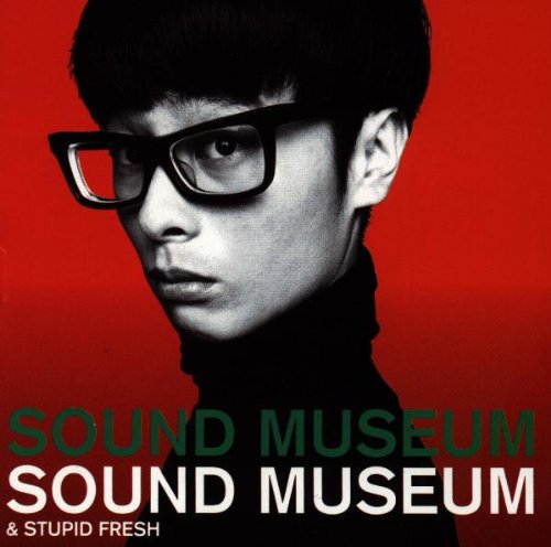 Sound Museum & Stupid Fresh, Audio-CD