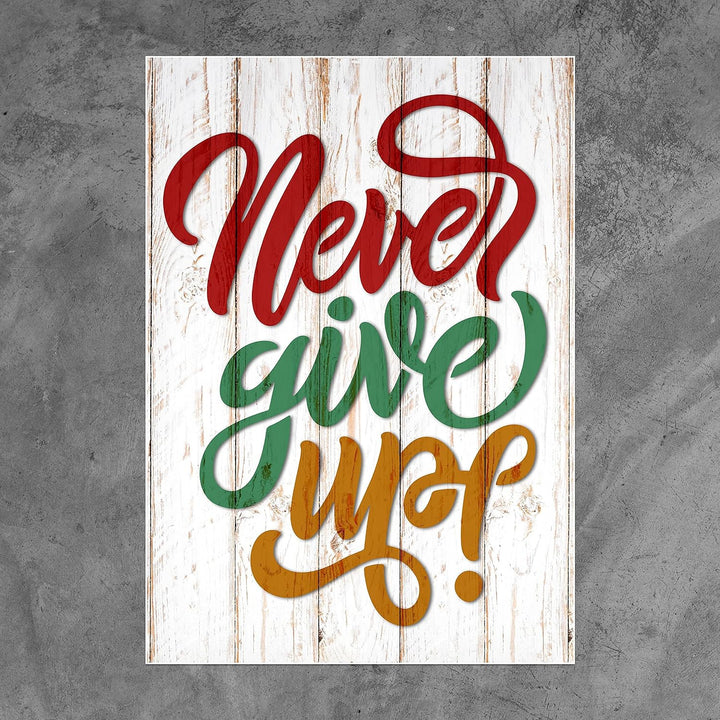 wandmotiv24 Poster als Wanddeko, Grösse Din A0, Never give up, Holz, bunt, Moderne Wanddeko, Wandbil
