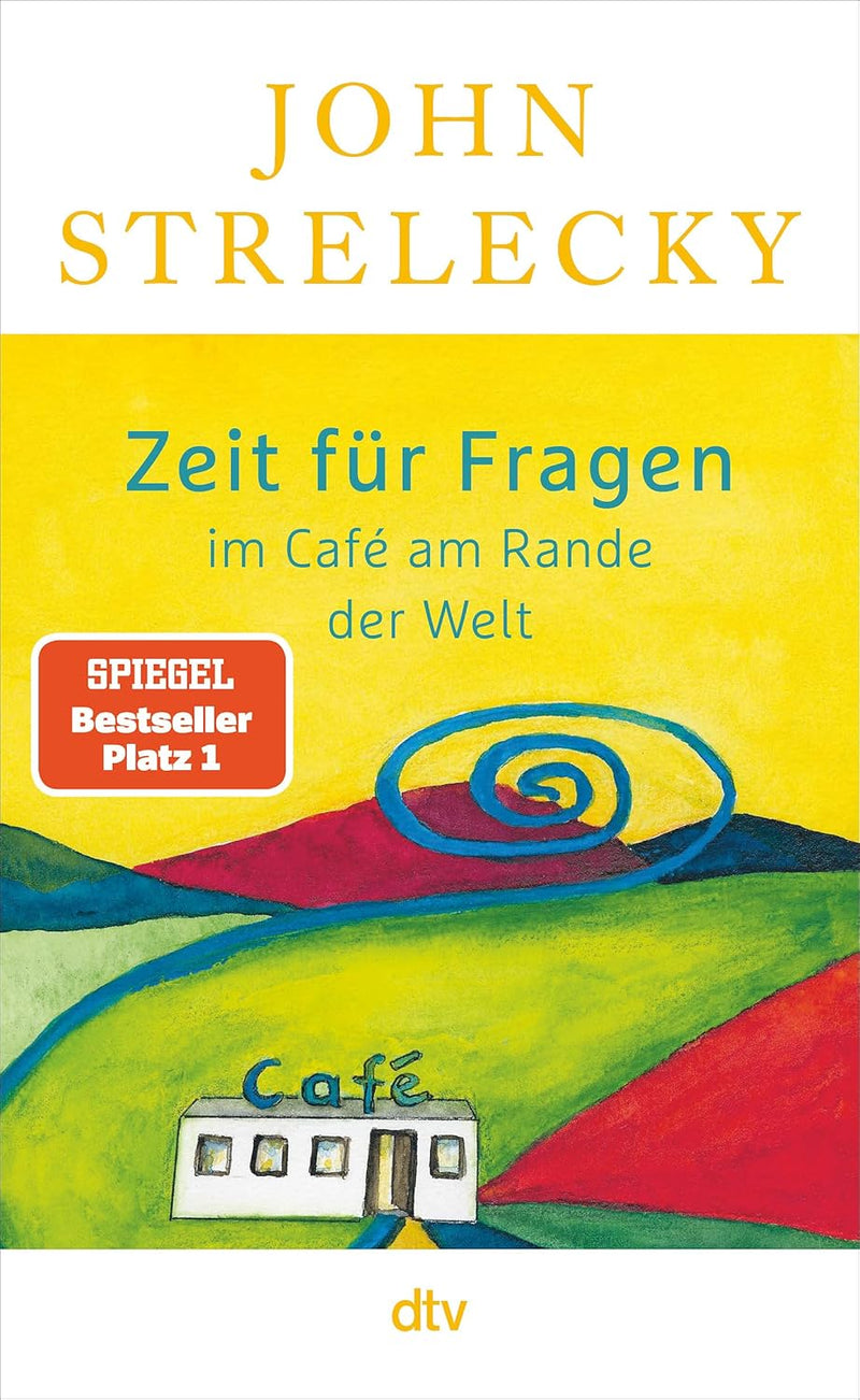 Zeit für Fragen im Café am Rande der Welt: | Nummer 1 SPIEGEL Bestseller-Autor