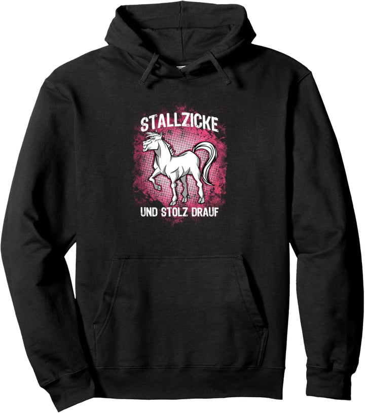 "Stallzicke - Und stolz drauf" Reiter Reiterin Pferd Pullover Hoodie