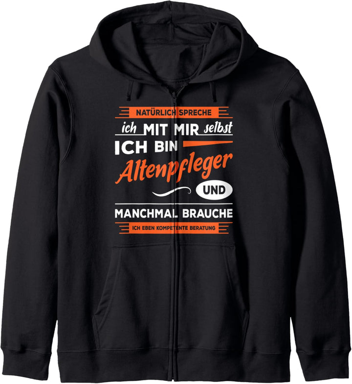 Altenpfleger Spruch Kompetente Beratung Pflegekraft Geschenk Kapuzenjacke