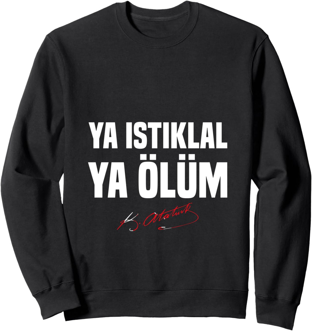 Atatürk Unterschrift Atatürk Türkei Ankara Türkiye Sweatshirt