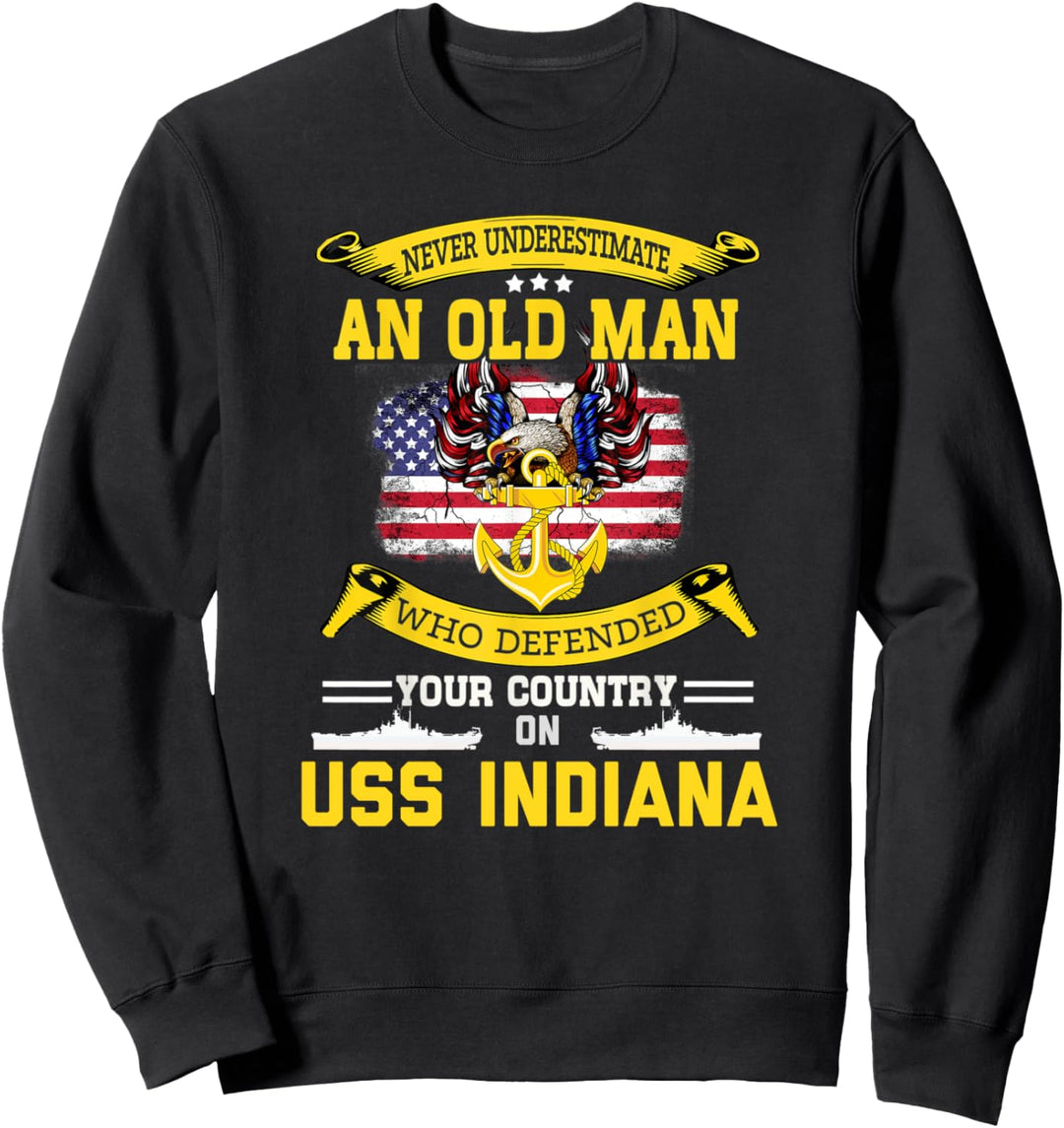Unterschätzen Sie niemals das Schlachtschiff USS Indiana Sweatshirt