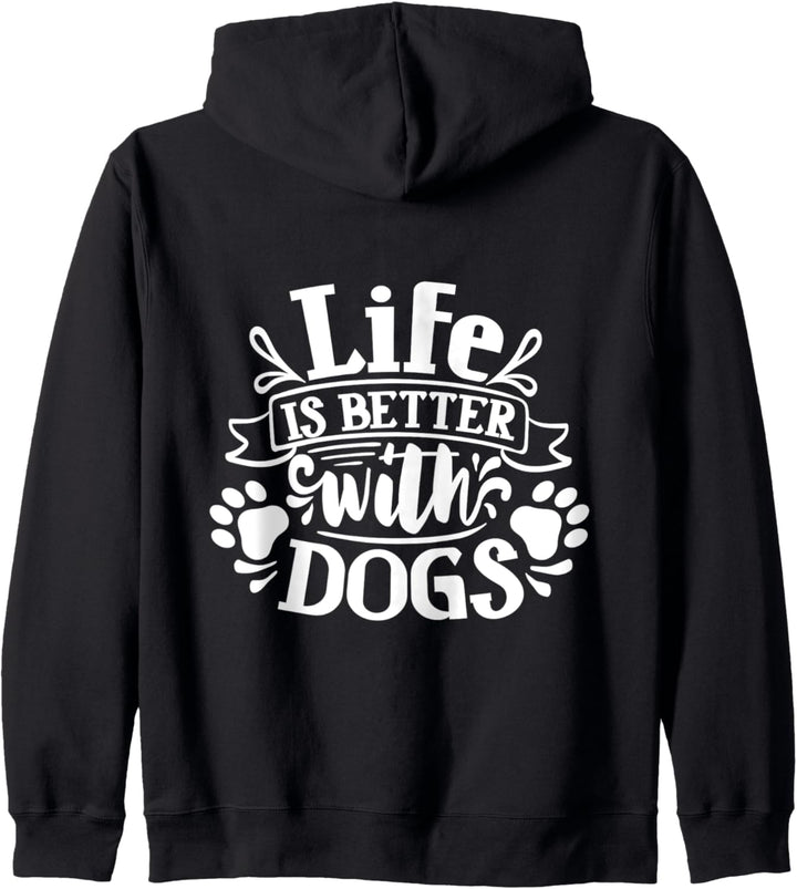 Hunde Motiv mit Hund Spruch - Life is better with Dogs Kapuzenjacke