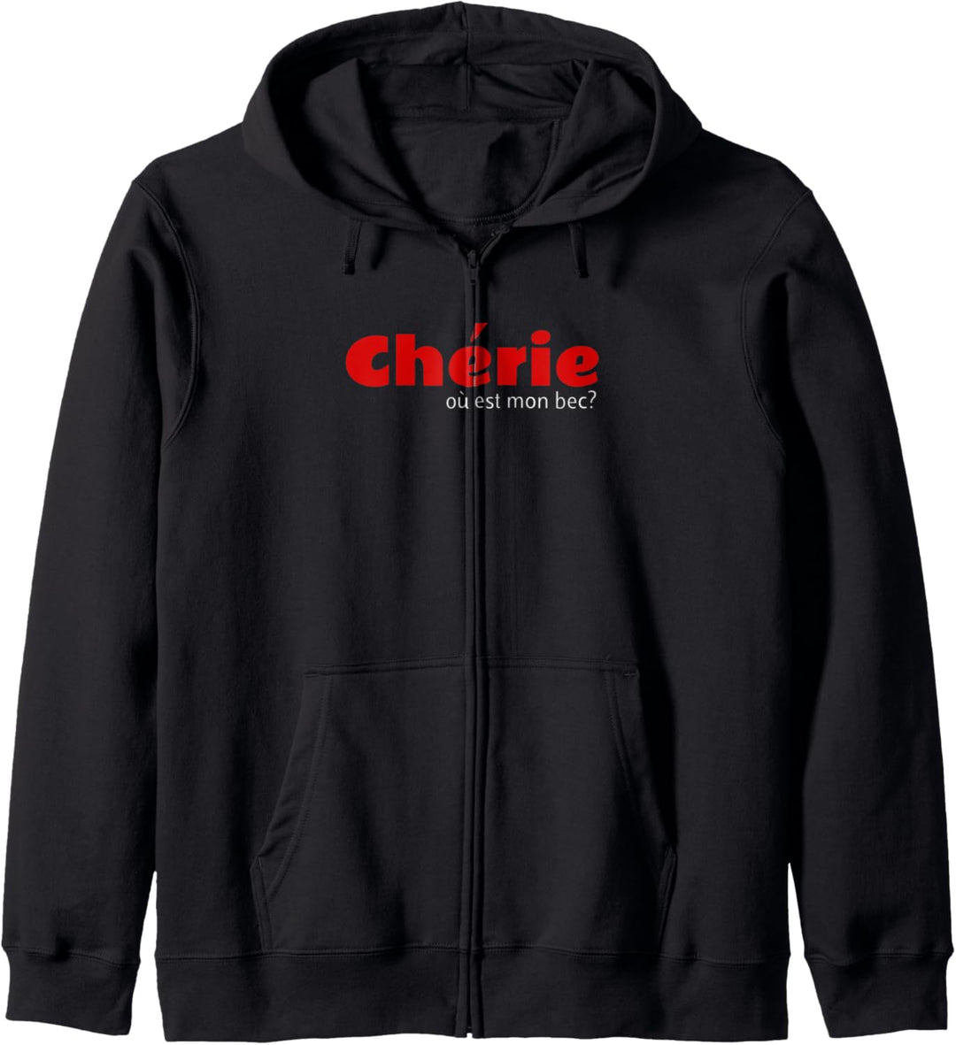 cherie ou est mon bec Kapuzenjacke