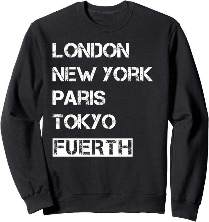 Meine Stadt! Geburtsort & Heimatliebe Fürth Sweatshirt