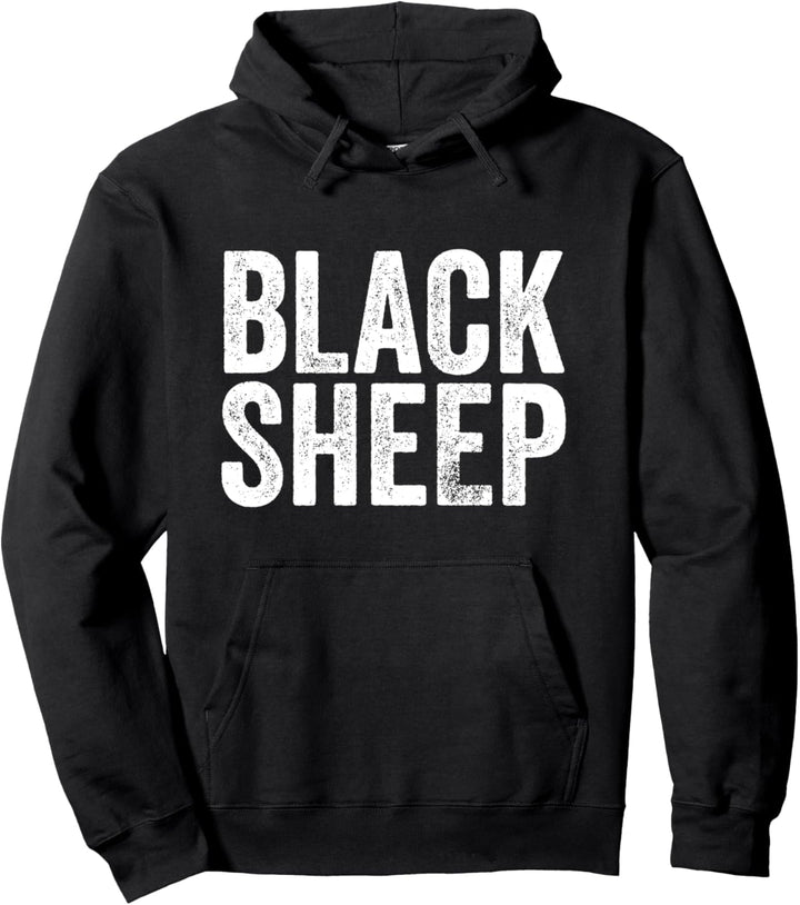 Black Sheep Shirts: Antisocial Outcasts, Misfits & Punks Pullover Hoodie